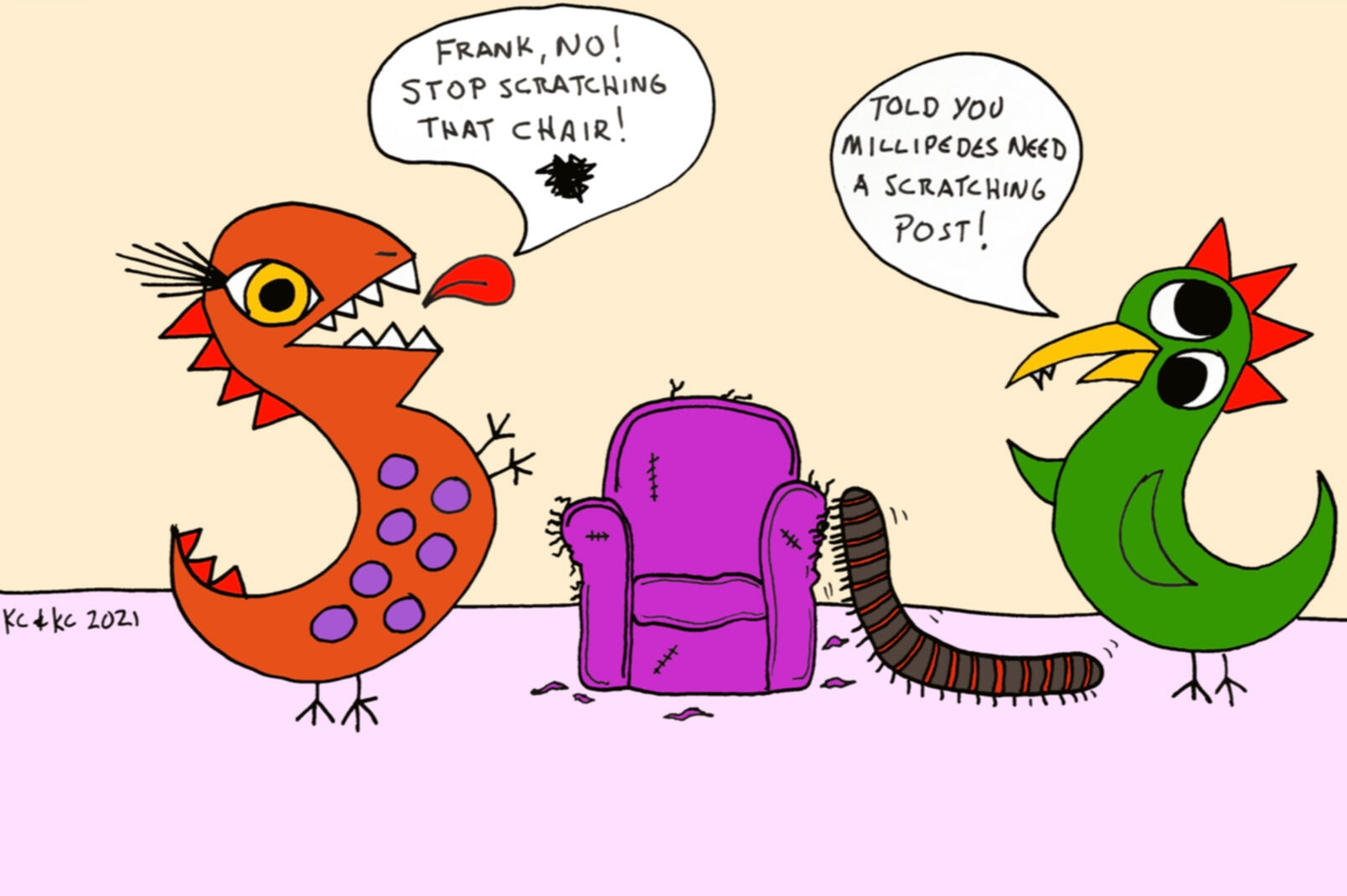 Trocious and Globbly Blird stand on either side of a shredded purple armchair while a large striped millipede named Frank scratches its many legs against the furniture. Trocious yells, “Frank, no! Stop scratching that chair!” while Globbly Blird replies, “